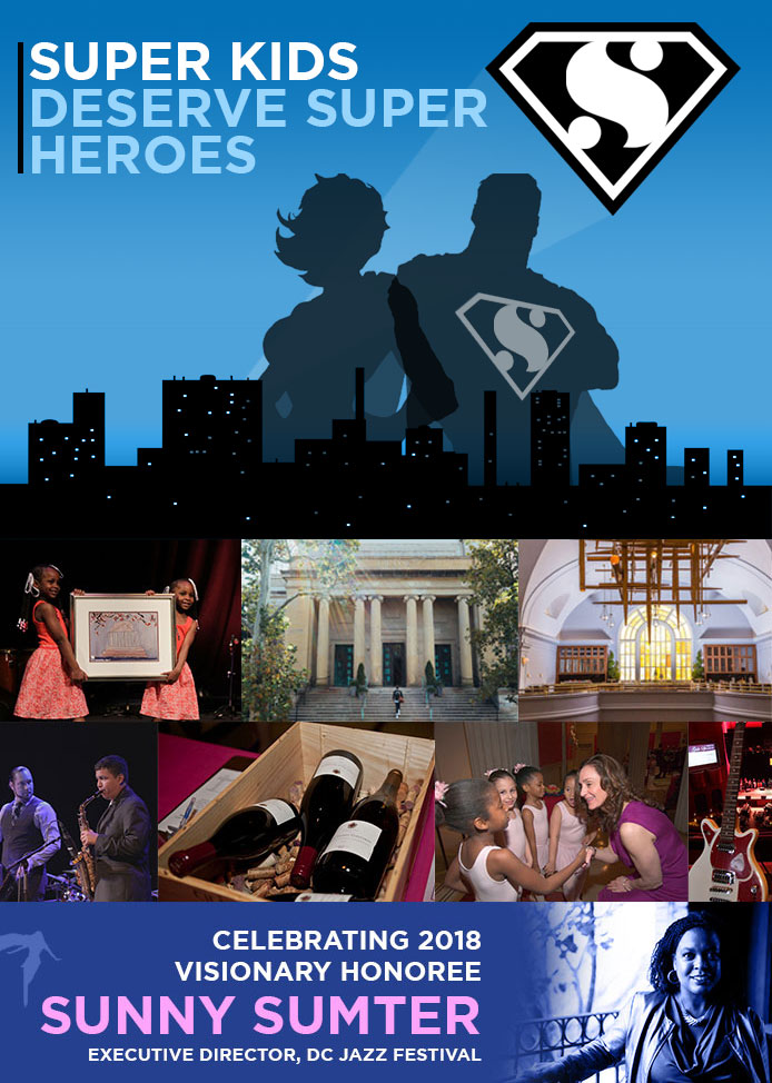 Super Kids Deserve Super Heroes, Celebrating 2018 Visionary Honoree Sunny Sumter, Executive Director, DC Jazz Festival
